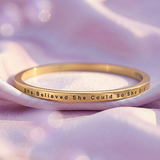 She Believed She Could | Inspirational Bangle