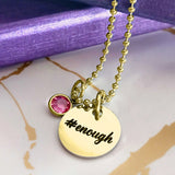 You are #Enough Necklace